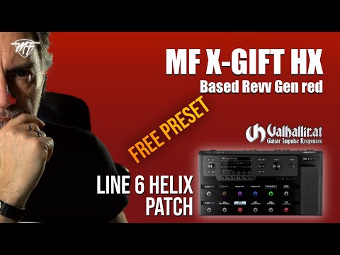 Free Preset MF X-GIFT HX  for Line 6 Helix