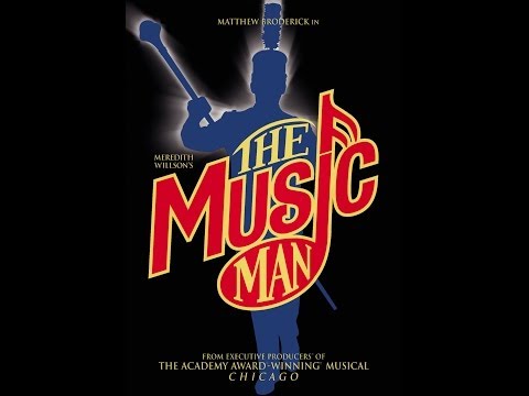 Meredith Willson The Music Man (FULL) 2003