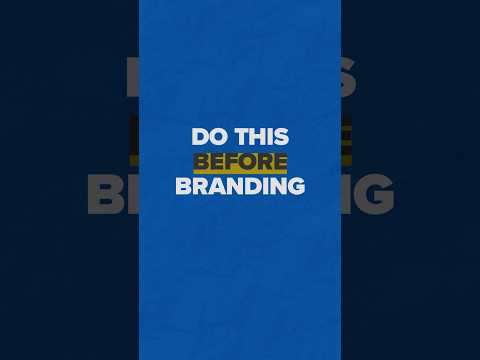 Things to do before branding 🙂 #brandingstrategies #branding101