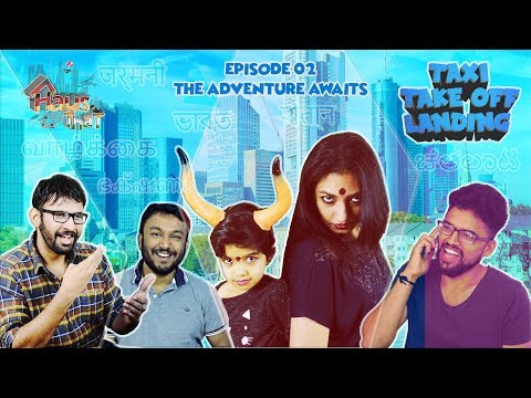 Episode 02: The Adventure Awaits |Taxi Take Off Landing | First Multilingual Indian Web Series