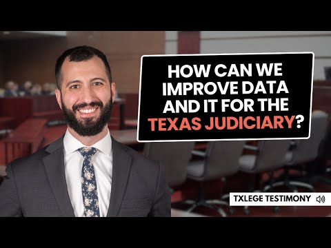 How Can We Improve Data and IT for the Texas Judiciary?