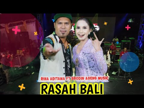 RASAH BALI BRODIN And RINA ADITAMA Ft AGENG MUSIC LIVE SUKOHARJO