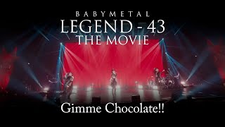 BABYMETAL – ギミチョコ！！【Live Blu-ray/DVD「BABYMETAL LEGEND - 43 THE MOVIE」】