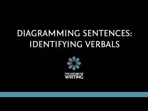 Identifying Verbals | Diagramming Sentences 1