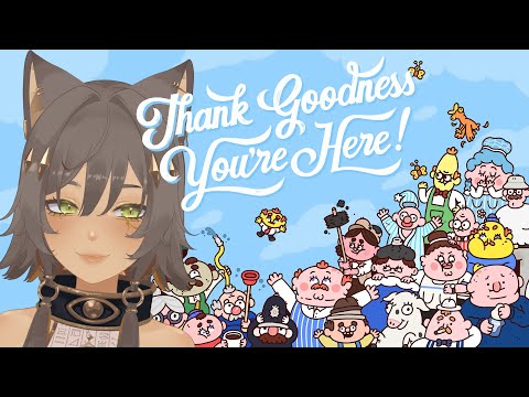 ｜遊戲｜【Thank Goodness You're Here!】主子來到怪怪的小鎮，做著莫名奇妙的事情！｜零肆04 Ch.