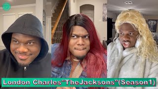 London Charles"The Jacksons" (Season 1)Full TikTok Series | London Charles TikTok Series