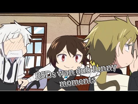 Top Funniest Moments from Bungou Stray Dogs & WAN! Dub | Best BSD English Dub Highlights