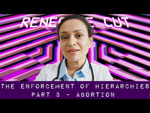 Abortion and Autonomy (3) | Renegade Cut