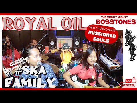 Royal Oil - The Mighty Mighty Bosstones | Missioned Souls family band cover #ska #lyricvideo