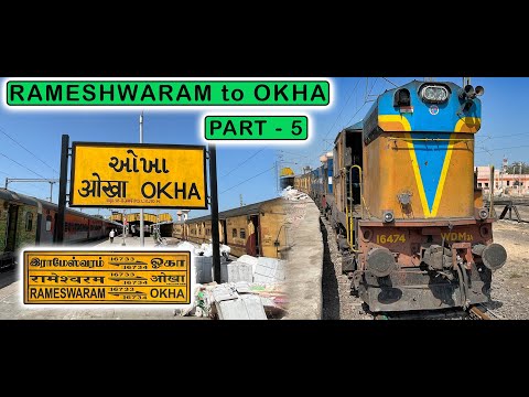 NANDURBAR to OKHA : 16733 Rameshwaram - Okha Express Journey (PART 5) | March 2022