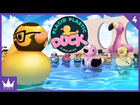 Twitch Livestream | Placid Plastic Duck Simulator | Ep 4 [PC]