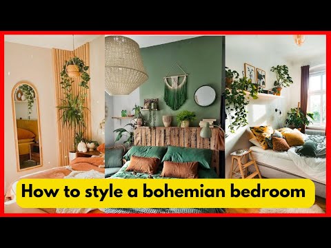 How to style a bohemian bedroom