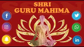 New Shri Guru Mahima 💠 श्री गुरु महिमा 💠 ¦ श्री आनंदपुर धाम ¦ 🙏🏻 II