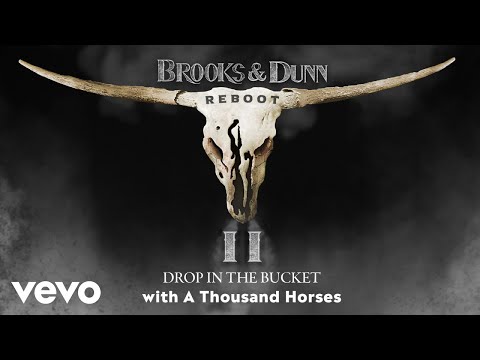 Brooks & Dunn - Drop in the Bucket (with A Thousand Horses) (Official Audio)