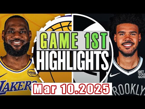 Los Angeles Lakers VS Brooklyn Nets Game 1st Highlights Mar 10,2025 NBA Season 2024-25