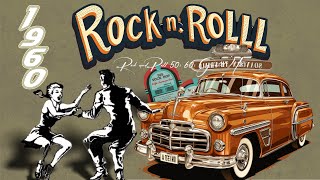 Best Classical Rock n Roll 50s 60s 🔥 Rockabilly & Rock n Roll 🔥 Ultimate Jukebox Hits of the 50s 60s