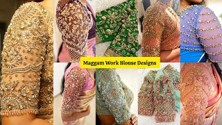 ❤️Bridal Heavy Maggam Work Blouse Designs|Aari style Work Designs|Latest Blouse Design #maggamwork