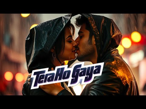 Tera Ho Gaya | New Bollywood Romantic Song 2024 | Latest Hindi Love Song