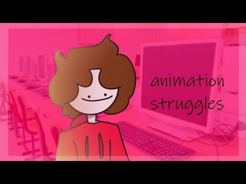 animation struggles