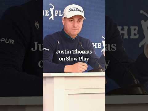 Justin Thomas speaks on the PGA Tour’s pace of play problem. 🗣️