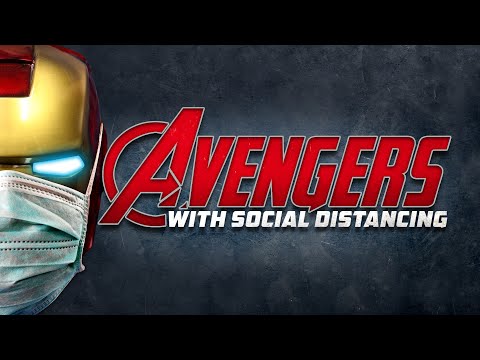 Avengers with SOCIAL DISTANCING (Marvel Parody)