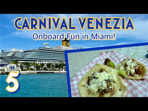 Carnival Venezia: Onboard fun in Miami! | PART 5, January 2024