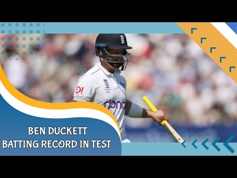 Ben Duckett batting record in test career || #benduckett #india #engvsaus #test #aus #england