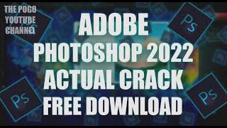 ADOBE PHOTOSHOP 2022 CRACK | PHOTOSHOP FREE DOWNLOAD 2022 | HOW TO DOWNLOAD PHOTOSHOP CRACK