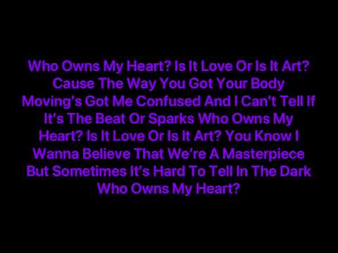 Miley Cyrus - Who Owns My Heart (Lyrics)