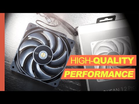 Great QUALITY and PERFORMANCE — Thermaltake TOUGHFAN 12 Pro