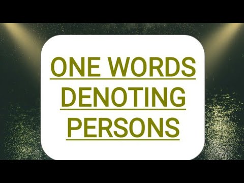 'ONE WORDS DENOTING PERSONS'