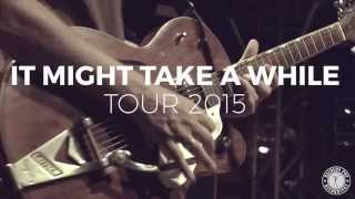 Someday Jacob - It Might Take A While (Tourtrailer 2015)