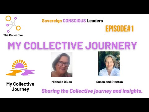 1.  My Collective Journey (MCJ) – Michelle Dixon with Susan and Stanton