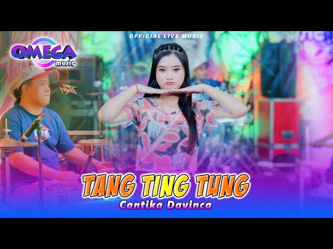 Tang Ting Tung - Cantika Davinca (Omega Music)