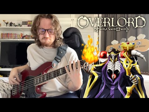 Overlord IV OP (Bass Cover) - Hollow Hunger - OxT