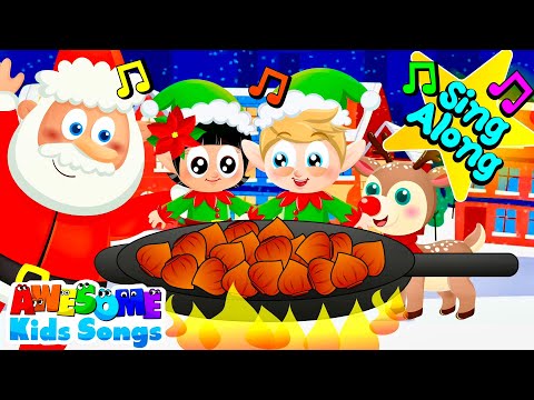 Chestnuts Roasting on an Open Fire - Kids Christmas Sing-Along Song #AweseomKidsSongs