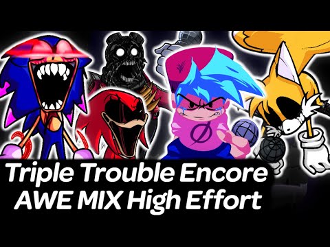 Triple Trouble Encore AWE Mixed High Effort Playable with ingame cutscenes | Friday Night Funkin'