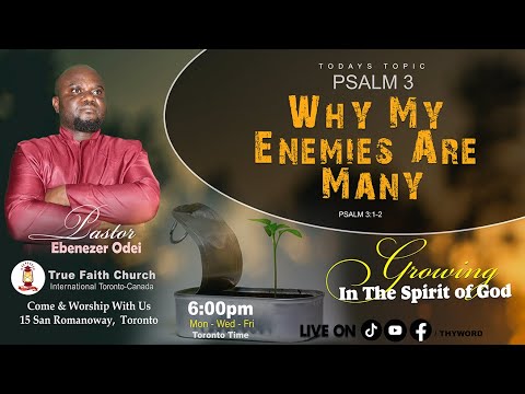 Psalm 3:1-2 (My Enemies Are Many) | The Word  || True Faith Church, Canada