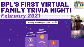 BPL's First Virtual Family Trivia Night - February 2021