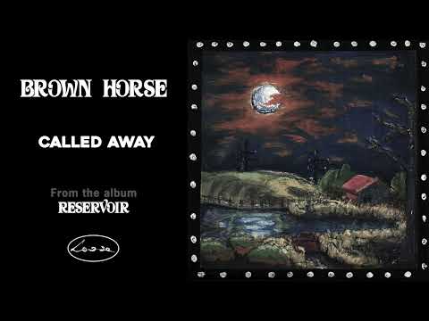 Brown Horse - Called Away