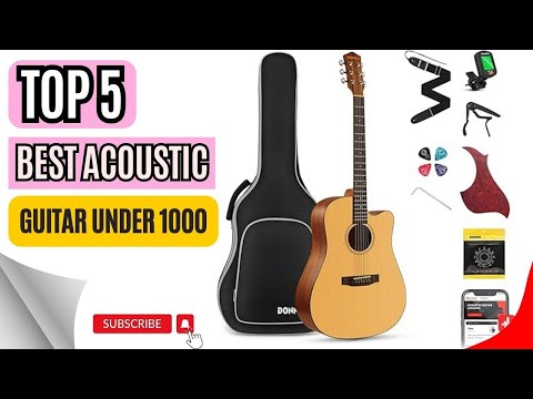 Top 5 Best Acoustic Guitar Under 1000