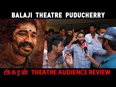 #அசுரன் - #Pondicherry Balaji Theatre Audience Response