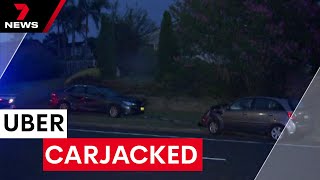 Sydney Uber driver carjacked and held at knife point | 7NEWS