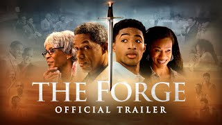 The Forge - Official Trailer | In Theaters Beginning August 23