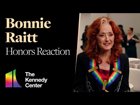 Bonnie Raitt on Receiving a Kennedy Center Honor