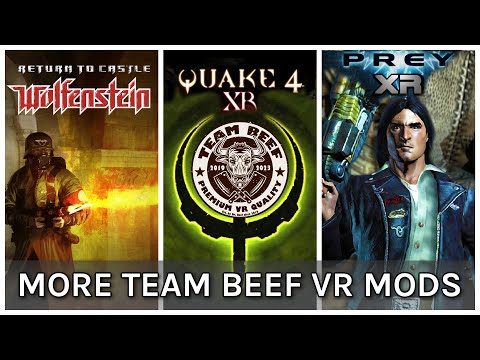 Wolfenstein, Prey & Quake 4 Team Beef VR Mods - Live Gameplay