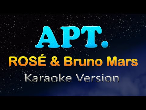 APT. - ROSÉ & Bruno Mars ( Karaoke Version)