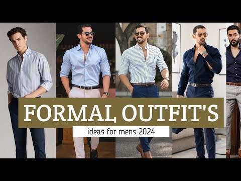 FORMAL OUTFIT'S Ideas for Mens 2024 🔥 mens fashion guide 🔥