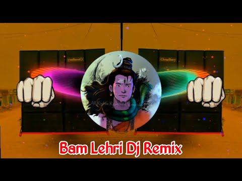 Bam Lehri Dj Remix Hard Bass | Agad Bam Bum Lehri | Shiv Ka Vandan Kiya Kro Ji Dj Choudhary Habri