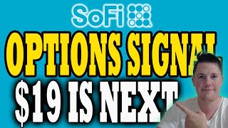 3 HUGE Reasons SoFi MOVED 🔥 ANOTHER New Bullish SoFi Rating │ SoFi Options Signal $19 Recovery